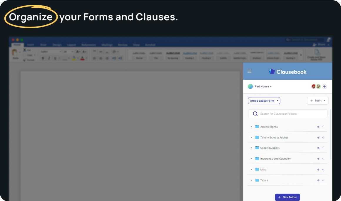 Organize your Forms and Clauses.